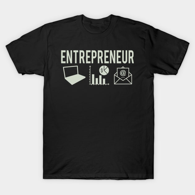 Simple And Minimalist Entrepreneur Typography With Illustration T-Shirt by StreetDesigns